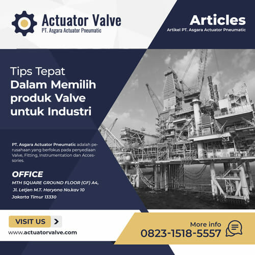 Tips-Tepat-Dalam-Memilih-produk-Valve-untuk-Industri